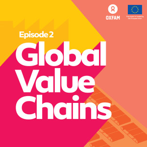 S1E2: Untangling the Complexities of Global Value Chains