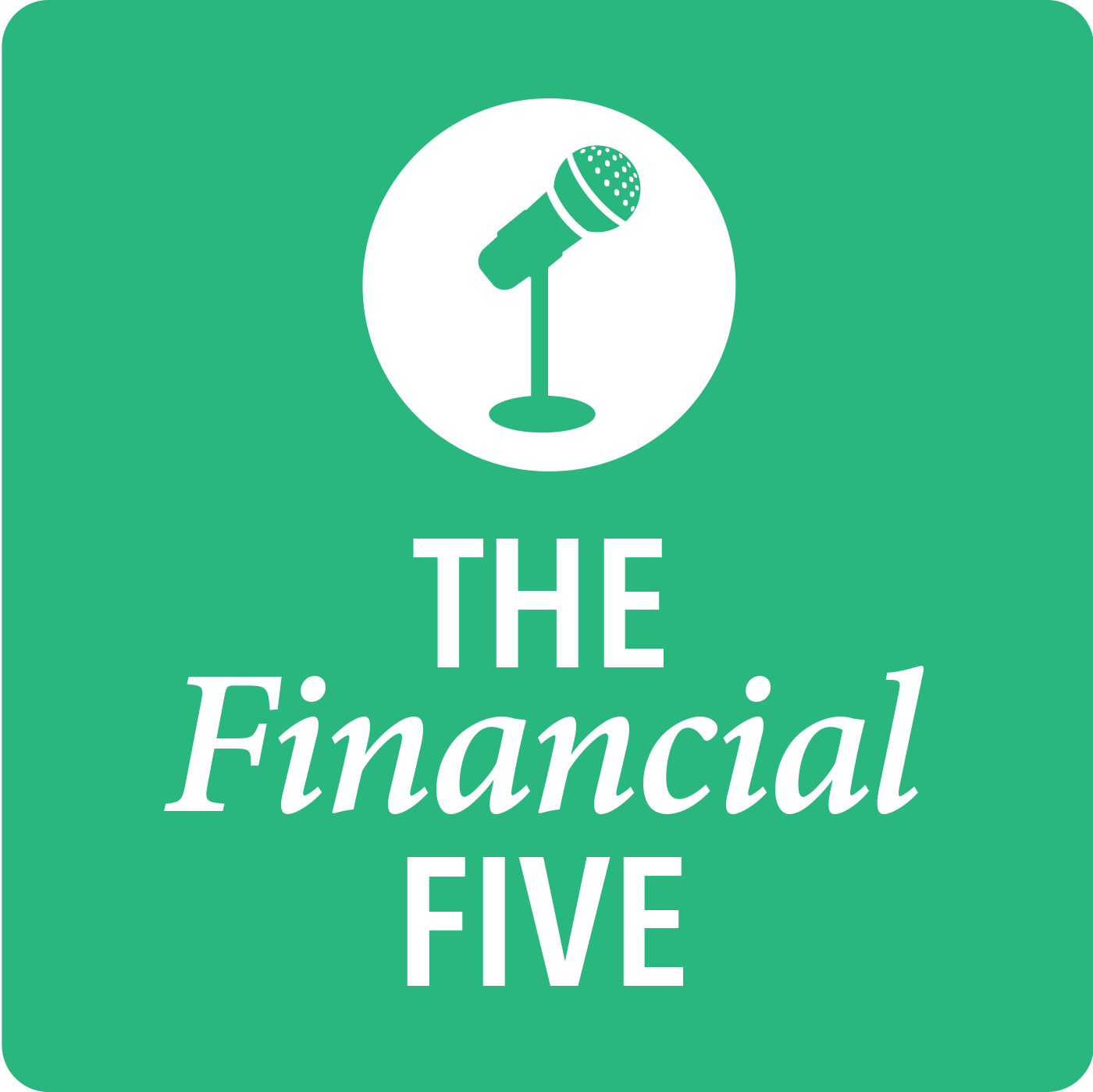 The Financial Five on September 9, 2014