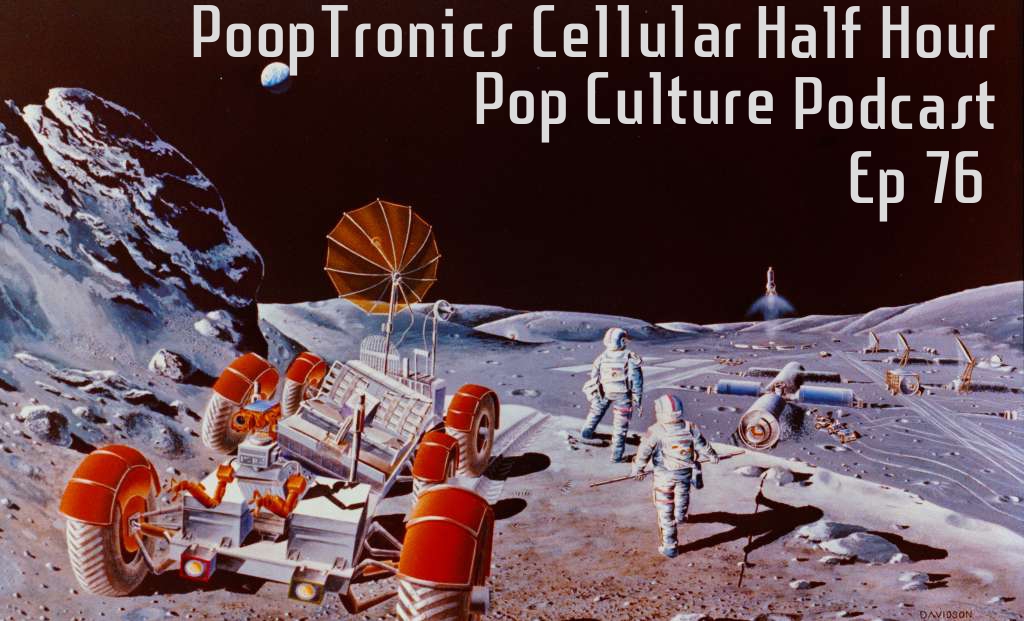 The PoopTronics Cellular Half Hour Pop Culture Podcast EP.76: Top 5 Marvel Movies