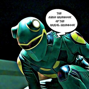 The Audio Handbook Of The Marvel Universe: Leap-Frog