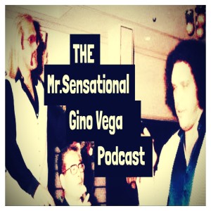 The Mr.Sensational Gino Vega Podcast Ep.26: We Are A Food Podcast