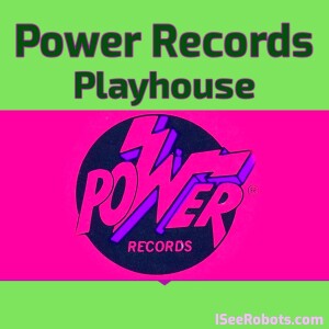 Power Records Playhouse Ep.6