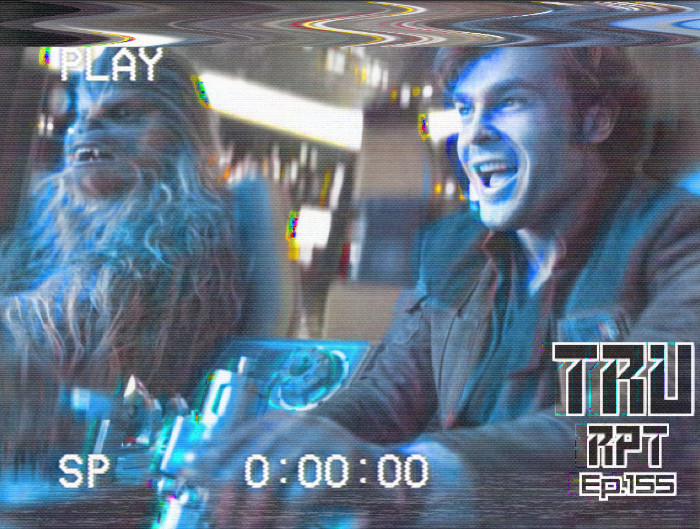 The Toys R Us Report Ep.155: At The Movies: Solo, A Star Wars Story, TRU News, Johnny 5 Is Alive And On The Air plus Tons More! 
