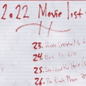 Worlds Famous Ep.51: TheBig Movie List 2022