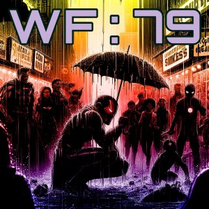 World Famous Ep.79: Comic Show Mission Aborted