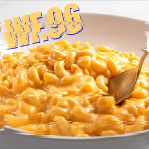 Worlds Famous Ep.96: A World Of Despair and Mac and Cheese