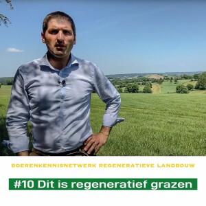 # 10 Dit is regeneratief grazen