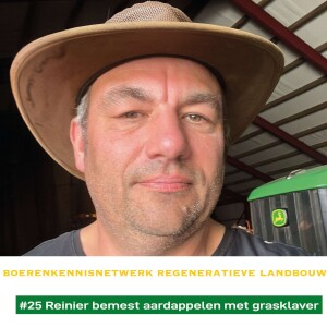 #25 Reinier bemest zijn aardappelen met grasklaver