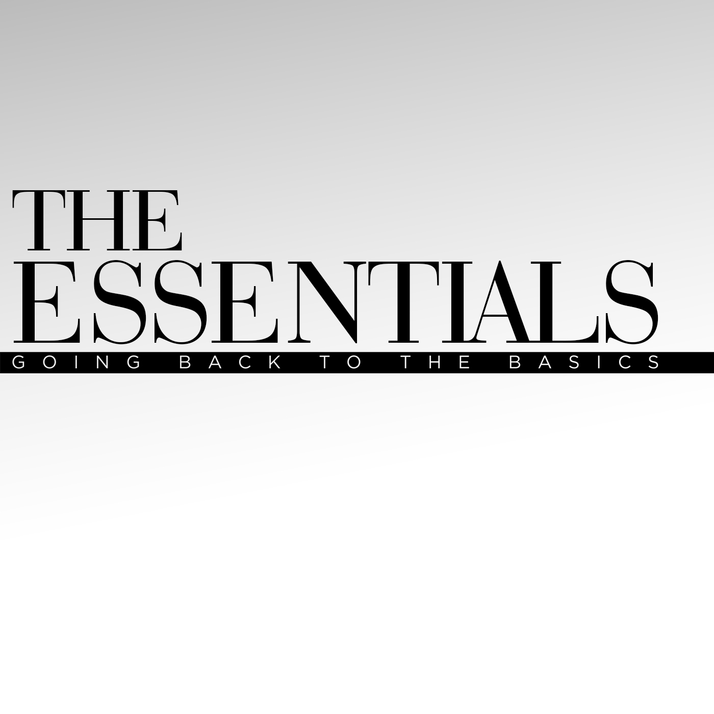 The Essentials - Part 4 - First Fruits