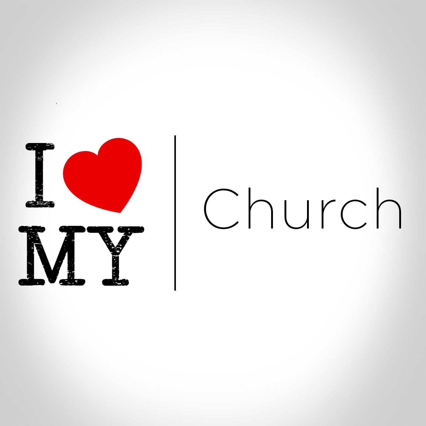 I Love My Church - Part 5 - Why We Are