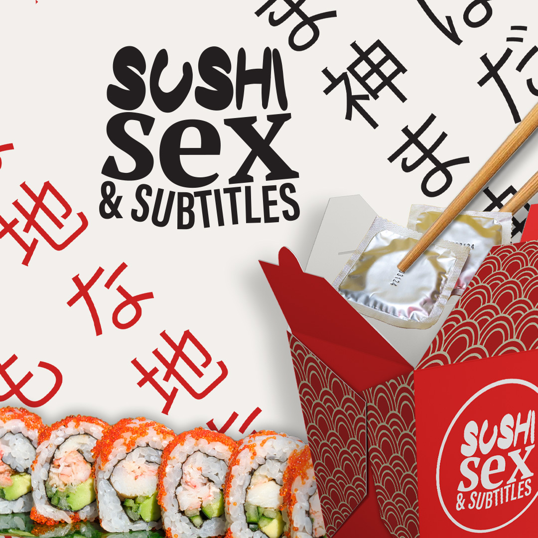 Sushi, Sex, & Subtitles | Part 5 | What's Your Fantasy