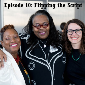 Episode 10: Flipping the Script