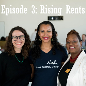 Episode 3: Rising Rents