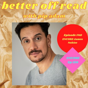 Ep 140: Budget Day Back from the Read Encore: Ep 126: Beyond a Joke 14: James Nokise talks with Pip Adam about Verb After Hours