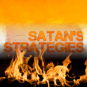 Satan's Strategies 5
