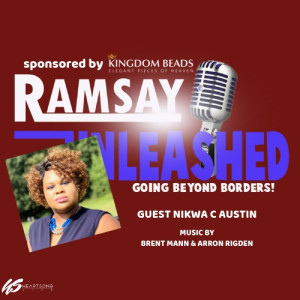 ON RAMSAY UNLEASHED - GUEST NIKWA C AUSTIN SPEAK ON HER BUSINESSES, AUTISM, DOMESTIC VIOLENCE PLUS MUSIC 