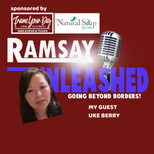 From Rags in Taiwan to Riches in California, USA with guest Uke Berry