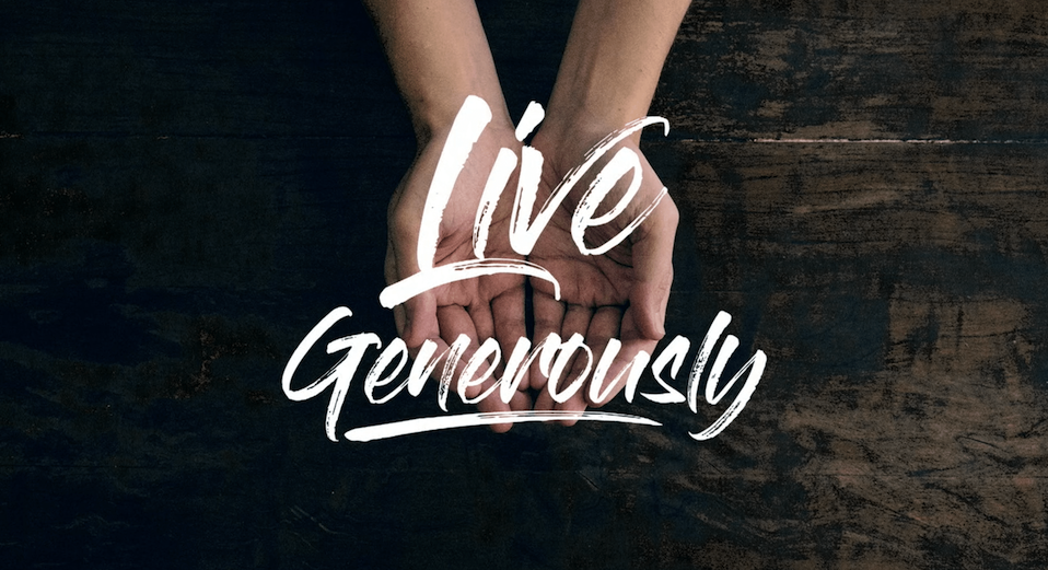 “Live Generously” 1-26-20