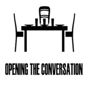 ”Opening the Conversation”  5-7-23