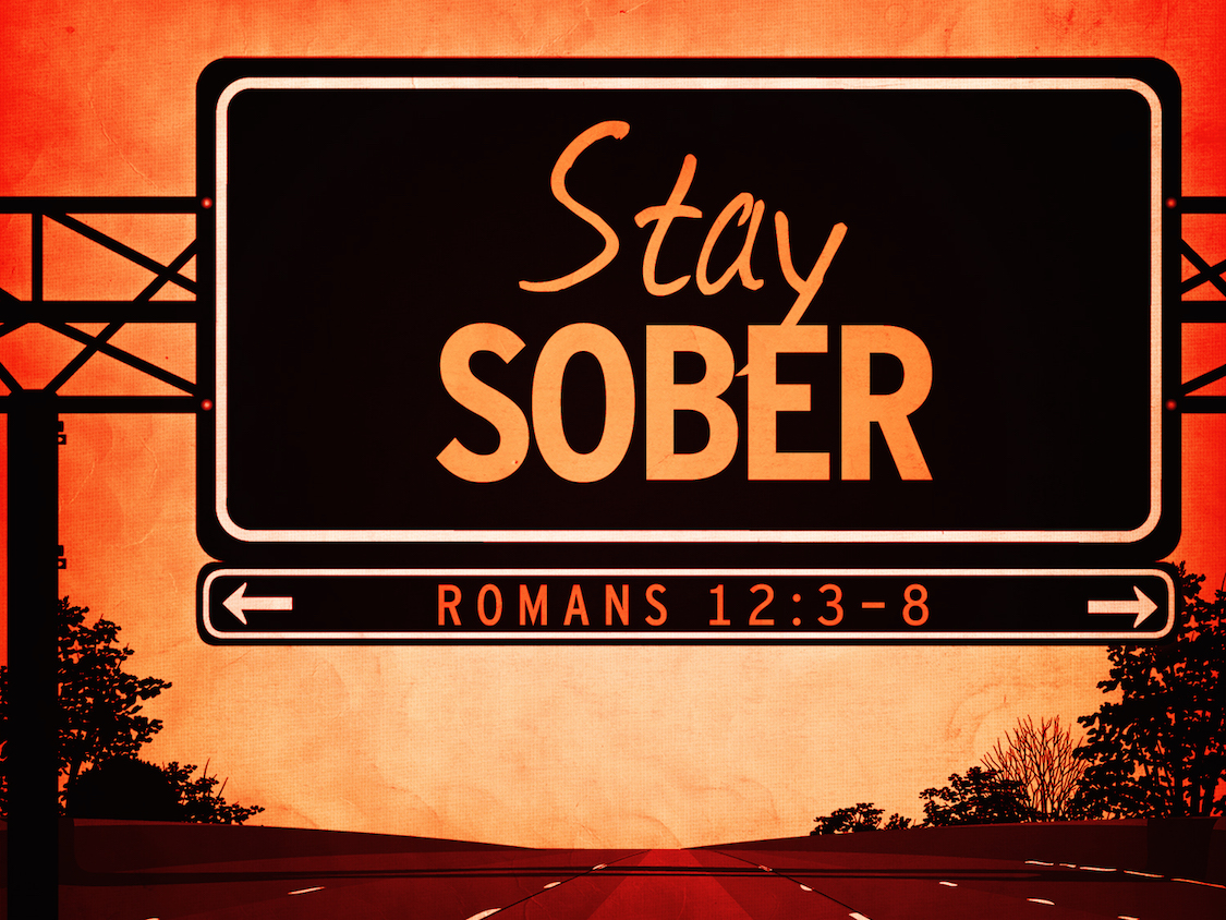 "Stay Sober" 7-12-15