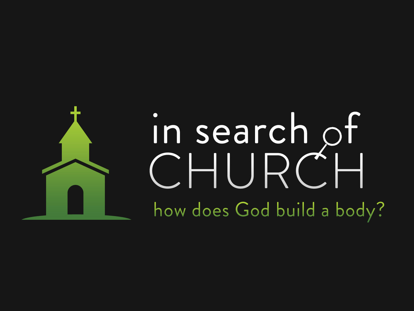 "In Search of the Church" 4-2-17
