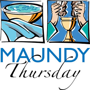 Sermon for Maundy Thursday - March 28, 2024