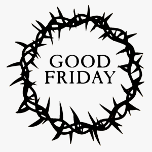 Sermon for Good Friday - April 15, 2022