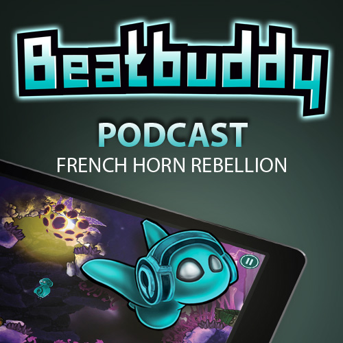 Beatbuddy Podcast #3 - French Horn Rebellion
