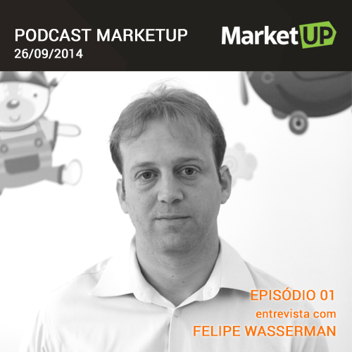 Podcast MarketUP - Edição 1 - (26.09.2014)