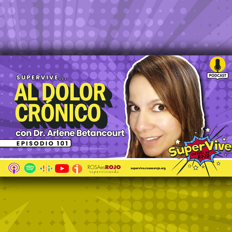 SuperVive al dolor crónico - Dr. Arlene Betancourt, Aideé y Paco