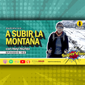 SuperVive a subir la montaña - Nayi Nuñez, Aideé y Paco