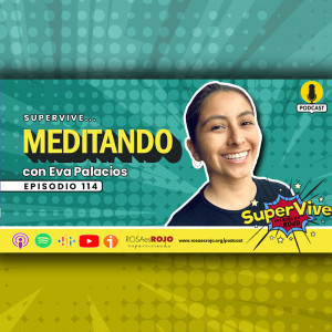 SuperVive meditando - Eva Palacios, Aideé y Paco