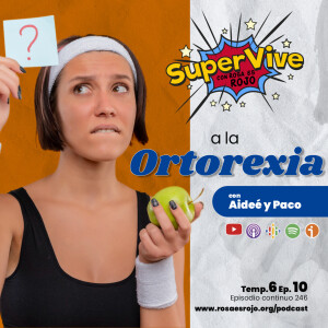 SuperVive a la Ortorexia