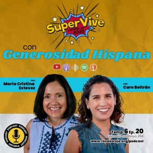 SuperVive con generosidad hispana con Caro Beltrán y María Cristina Esteves