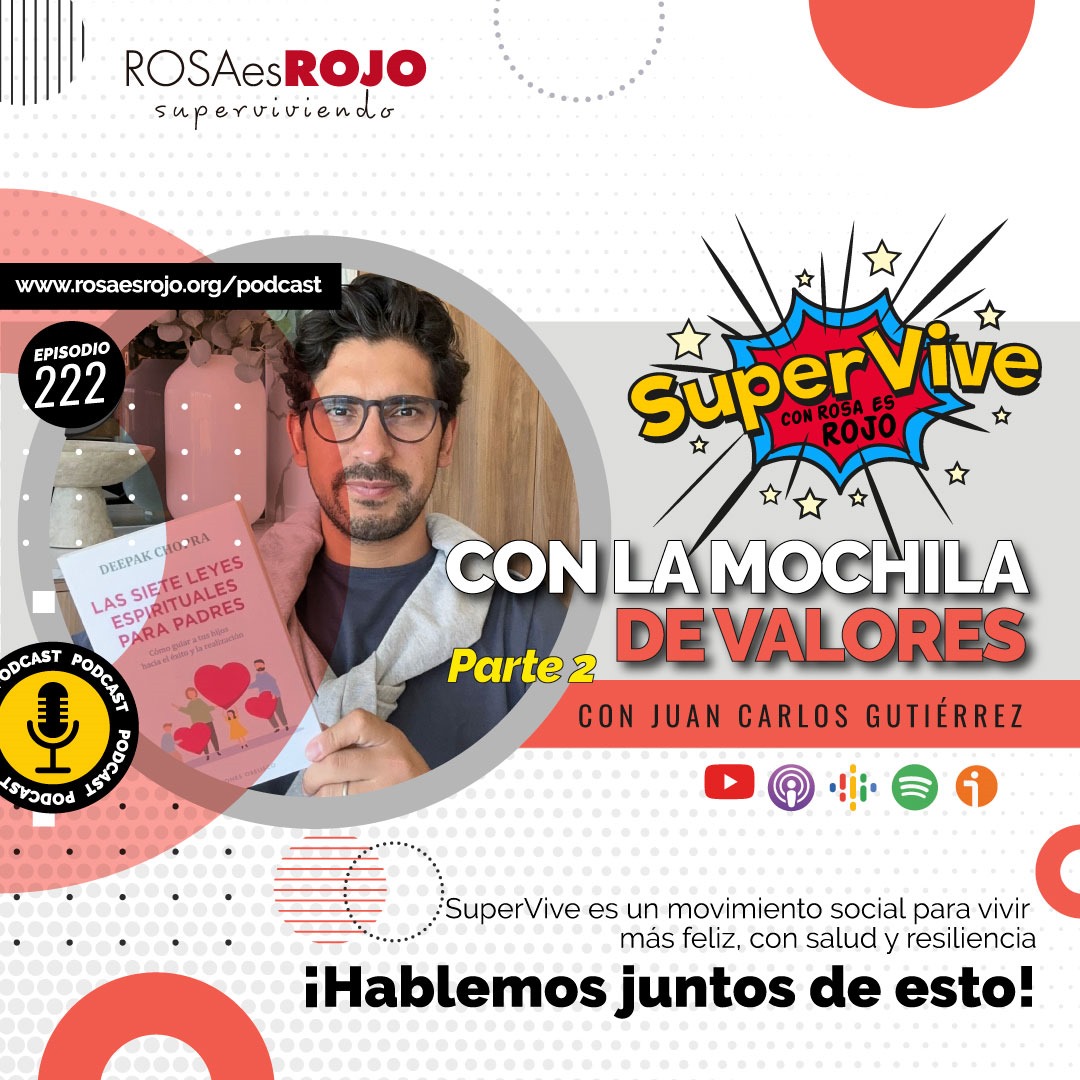 Con la Mochila de Valores - Parte 2 con Juan Carlos Gutiérrez