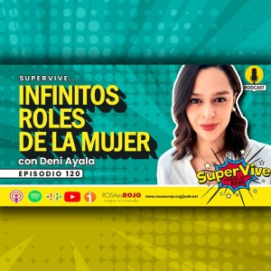 SuperVive con los  infinitos roles de la mujer - Denise Ayala, Aideé y Paco