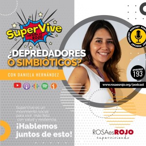 SuperVive ¿Siendo depredadores o simbióticos?