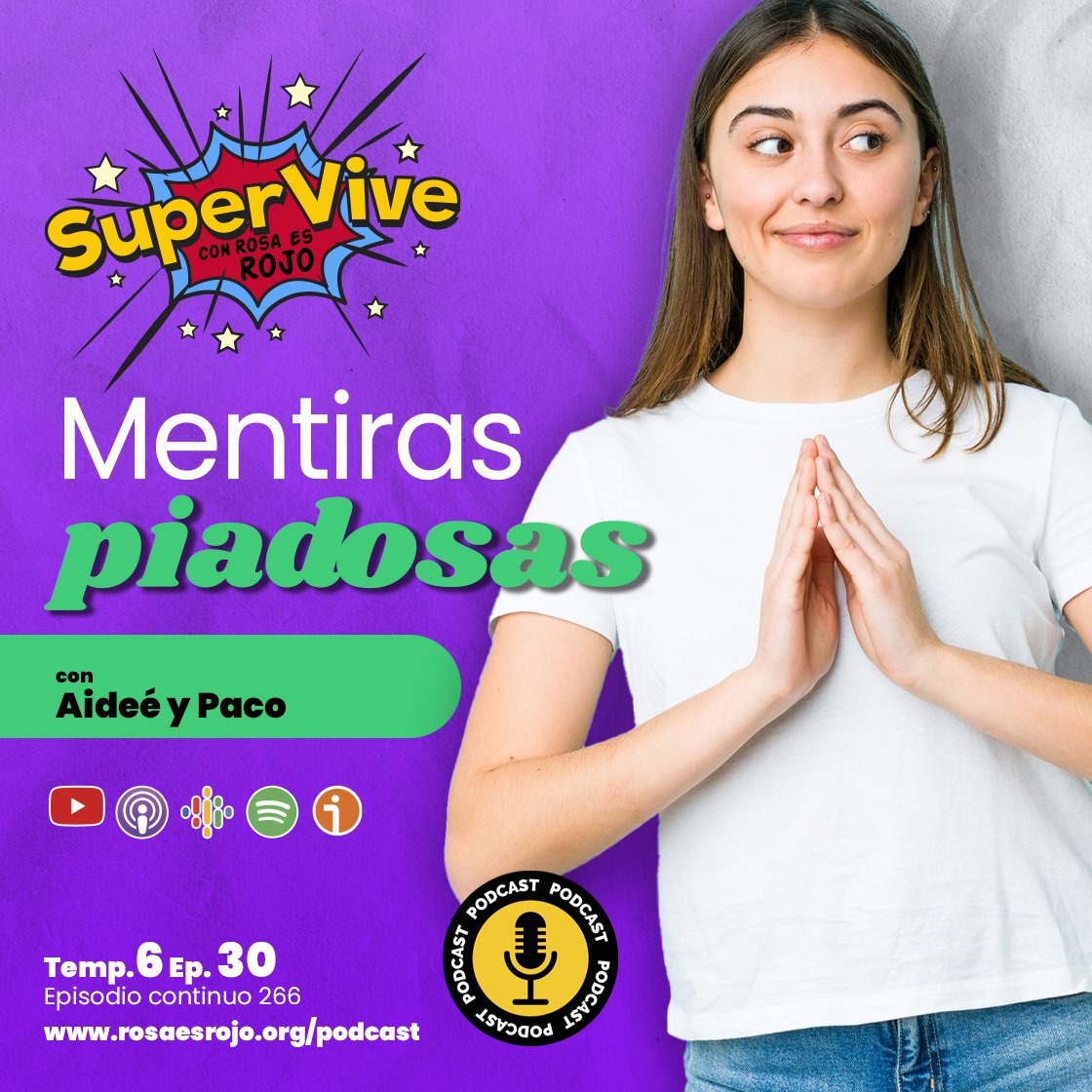 SuperVive con mentiras piadosas