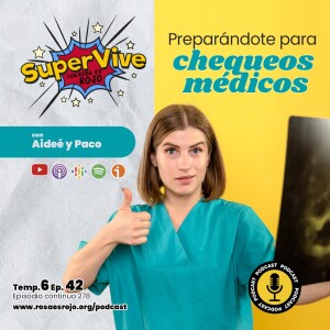 SuperVive preparándote para chequeos médicos