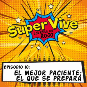 El mejor paciente; el que se prepara – Aideé y Paco