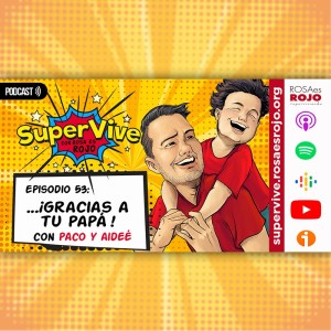 Gracias a tu papá - Aideé y Paco