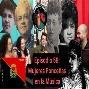 Ponceñas en la Música: Amalia Paoli, Elisa Tavárez, Lizzie Graham, Mercedes Arias y Ruth Fernández