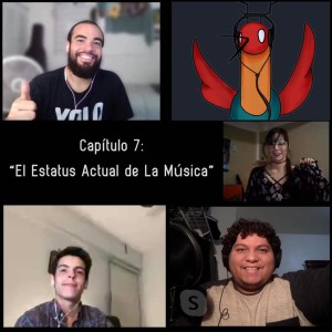 Episodio 7: Estado Actual de la Música alrededor del Mundo