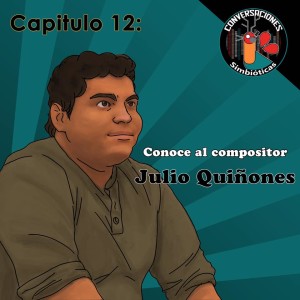 Episodio 12: Diálogos introspectivos, elegías y mosaicos: Entrevista a Julio Elvin Quiñones