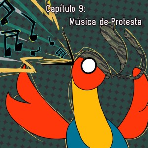 Episodio 9: Música de Protesta en Latinoamérica y Puerto Rico