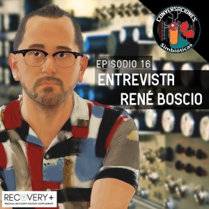 Episodio 16: Cine, Narrativa y el Moog para gobernarlos a todos: Entrevista con René Boscio