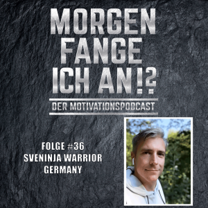#36 - Sveninja Warrior Germany