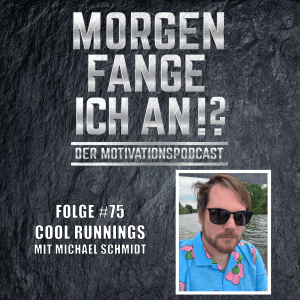 #75 - Cool Runnings mit Michael Schmidt