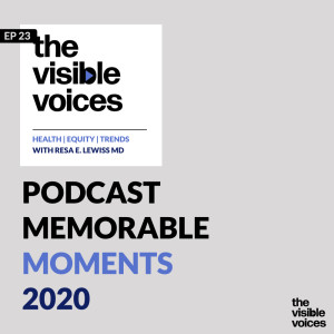 The Visible Voices 2020 Memorable Moments