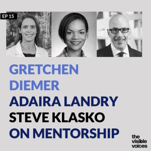 On Mentorship with Drs. Adaira Landry, Gretchen Diemer, and Stephen Klasko